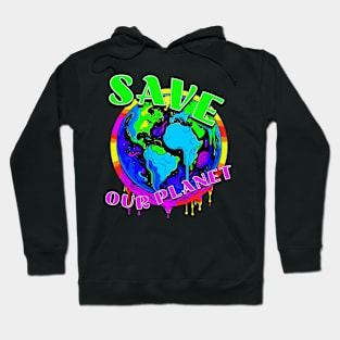 Save our planet Hoodie